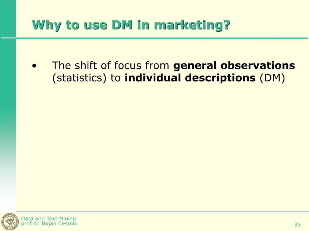 why to use dm in marketing