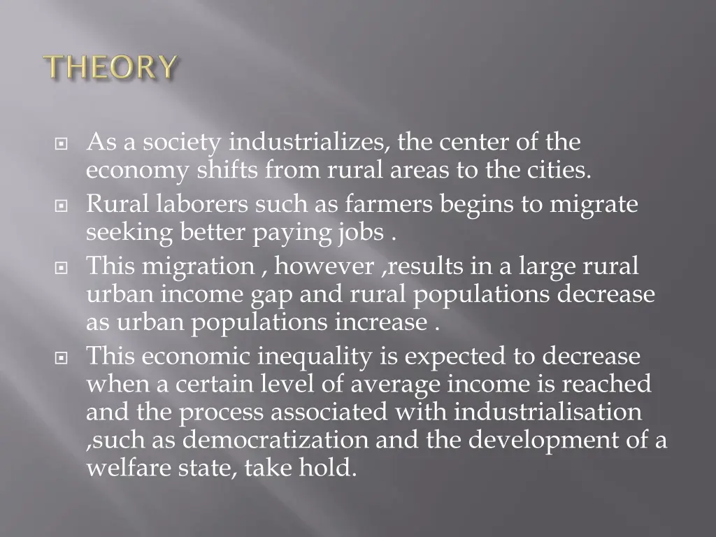 as a society industrializes the center