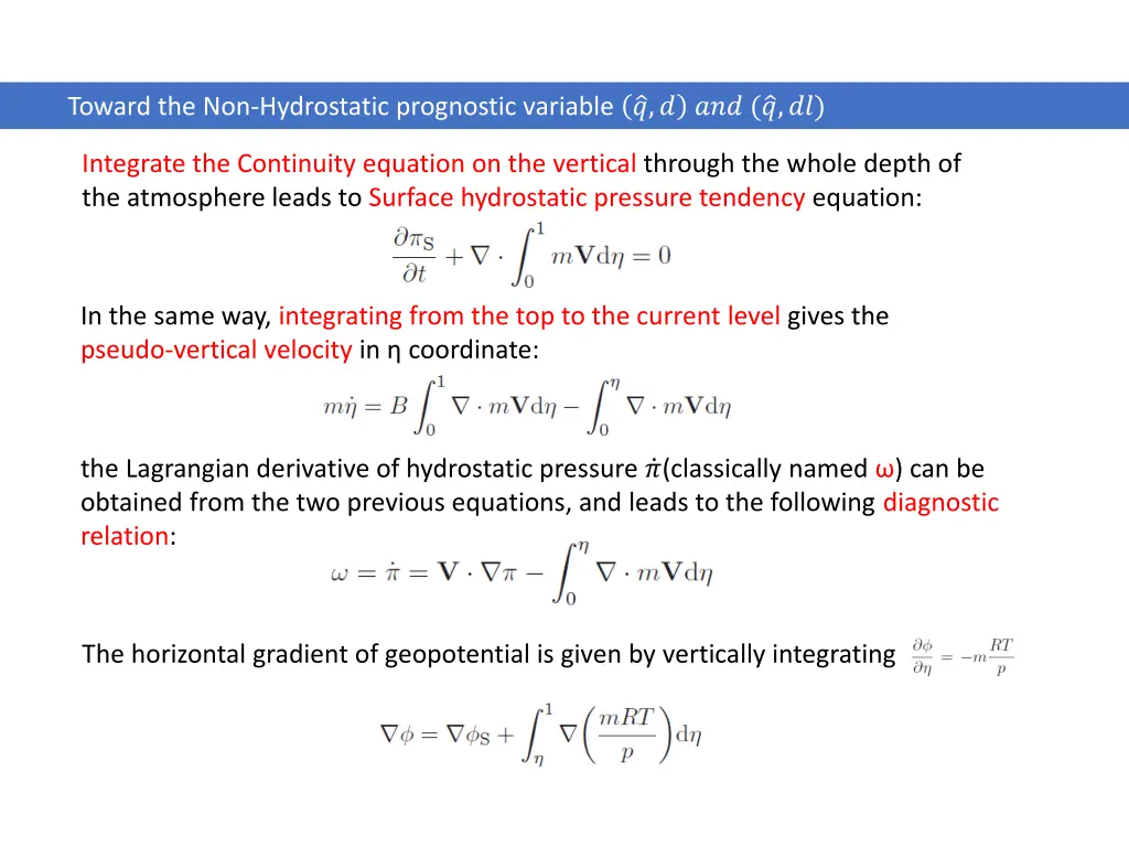 toward the non hydrostatic prognostic variable 6