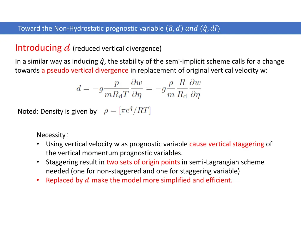 toward the non hydrostatic prognostic variable 8