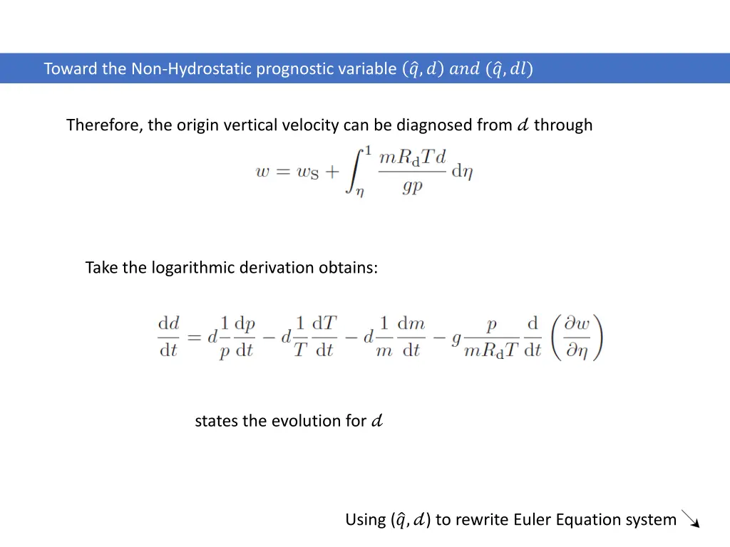 toward the non hydrostatic prognostic variable 9
