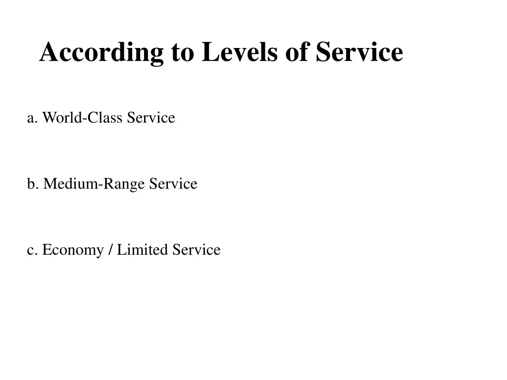 according to levels of service