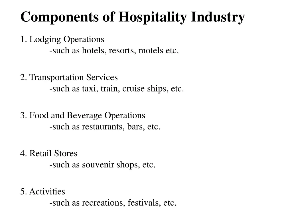 components of hospitality industry