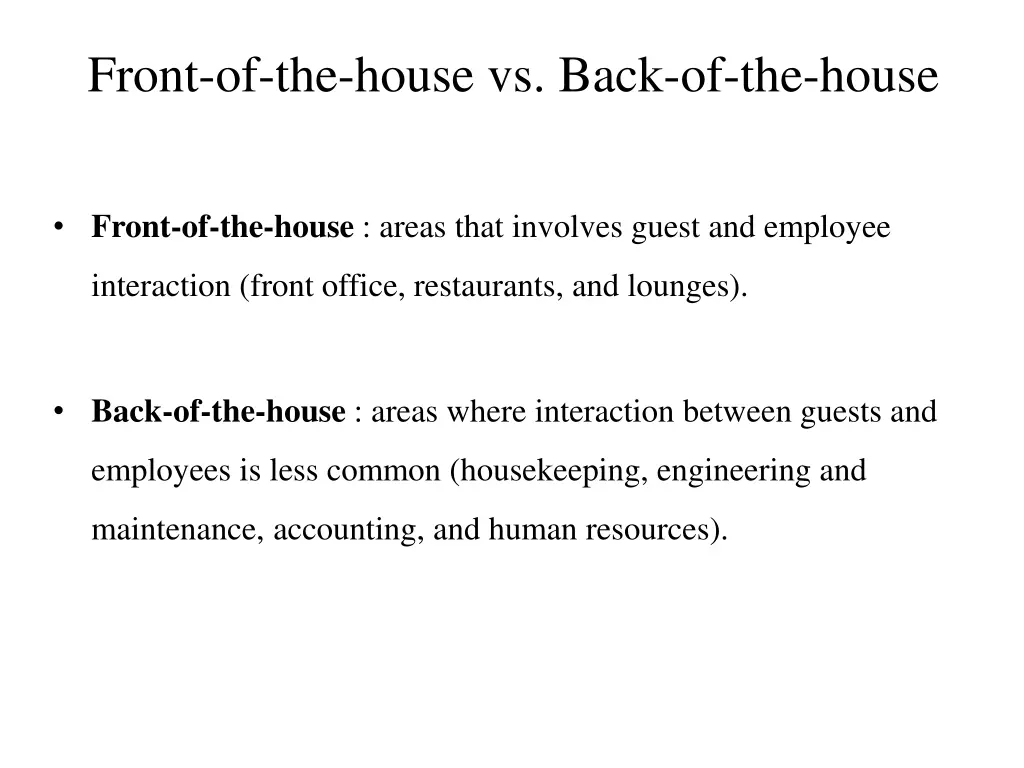 front of the house vs back of the house