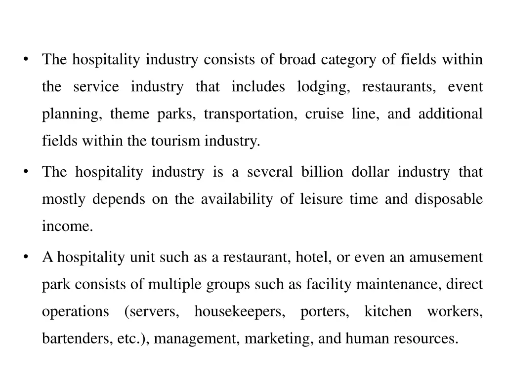 the hospitality industry consists of broad