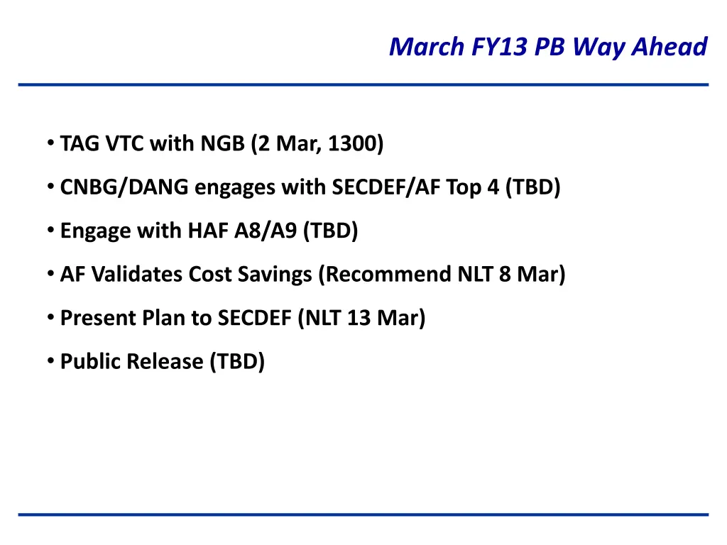 march fy13 pb way ahead