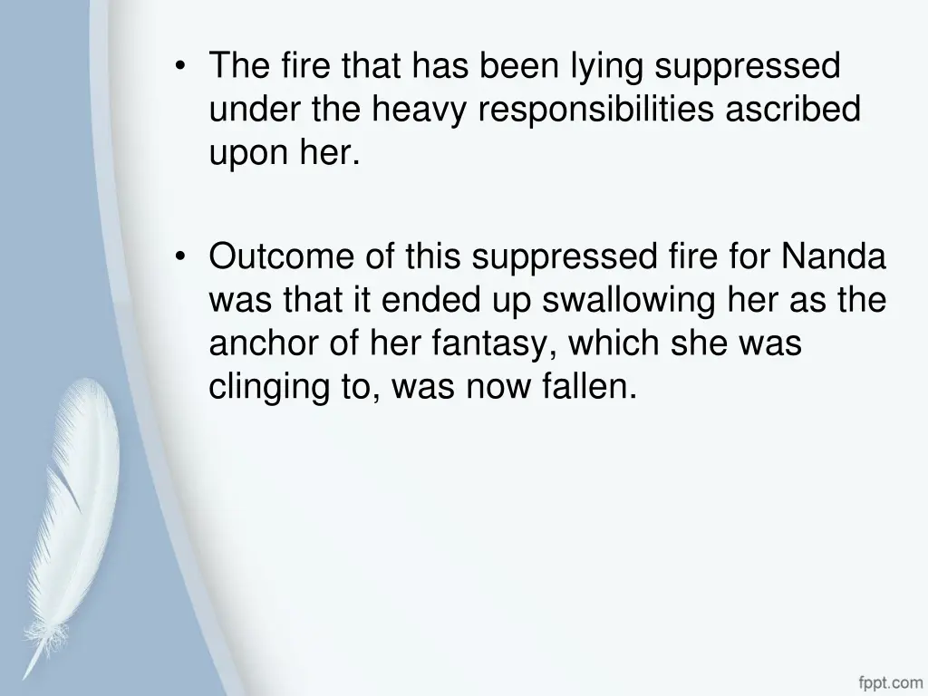 the fire that has been lying suppressed under