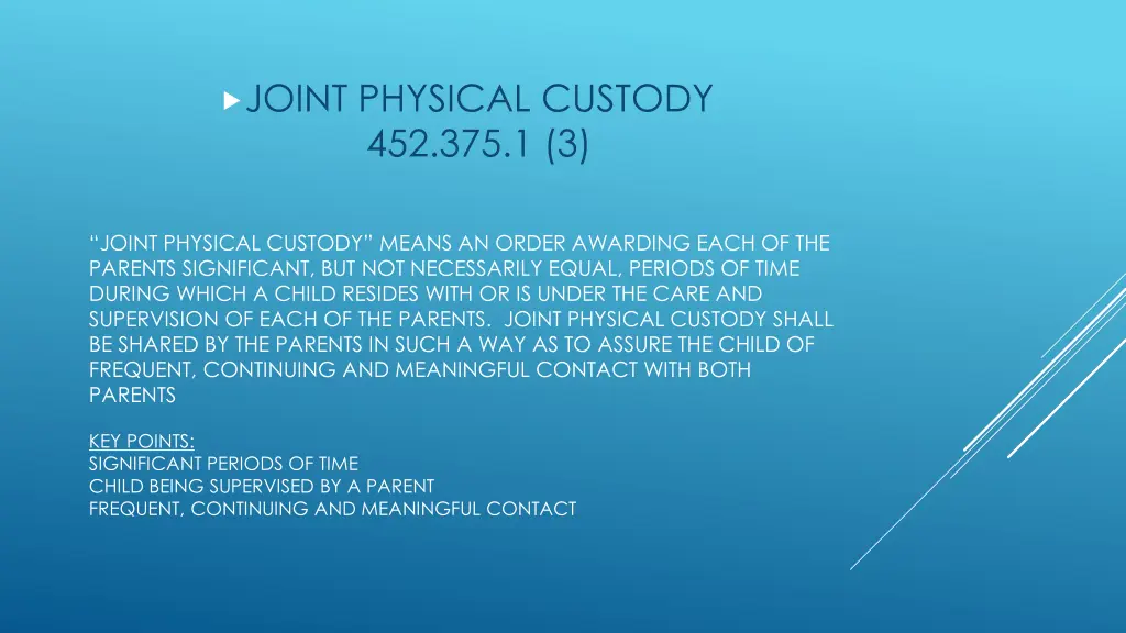 joint physical custody 452 375 1 3