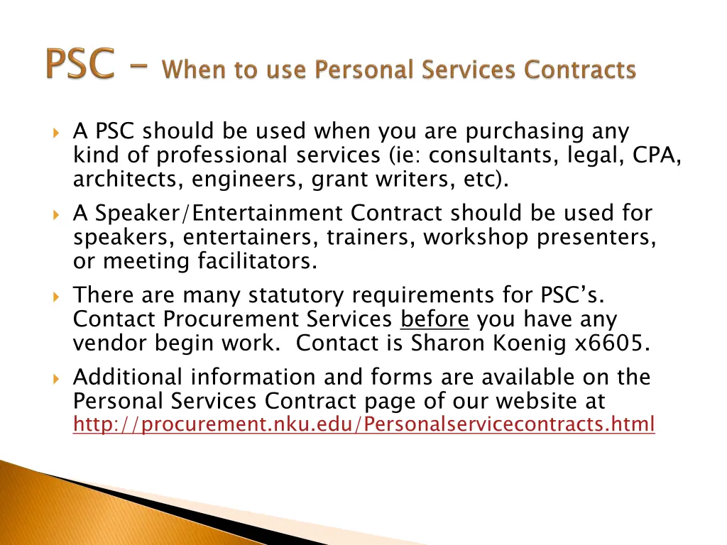 a psc should be used when you are purchasing