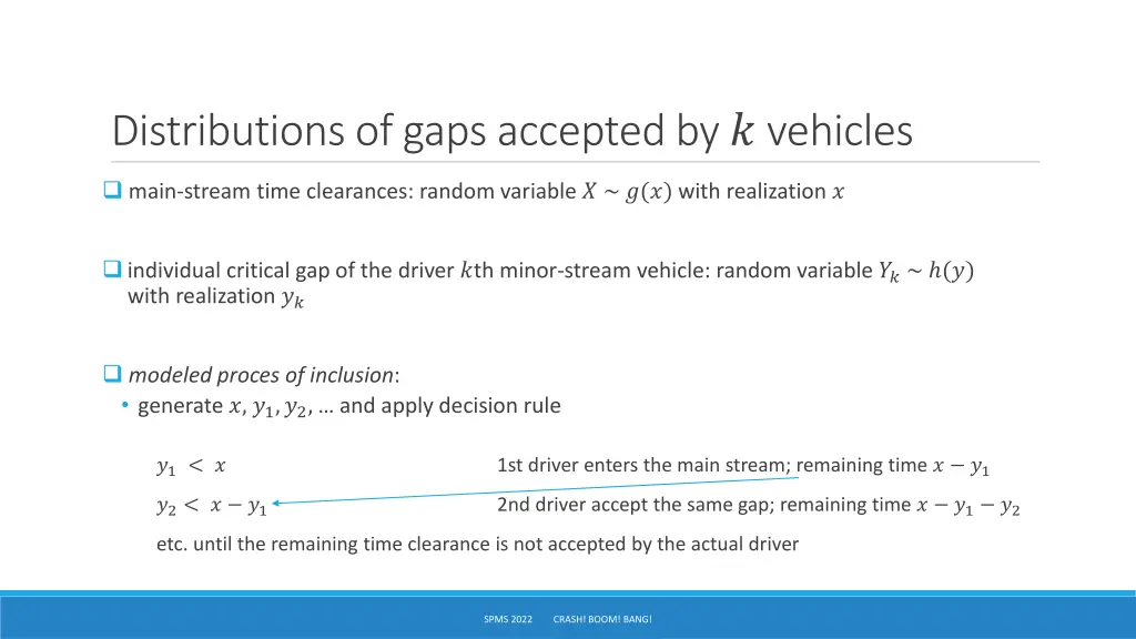 distributions of gaps acceptedby vehicles