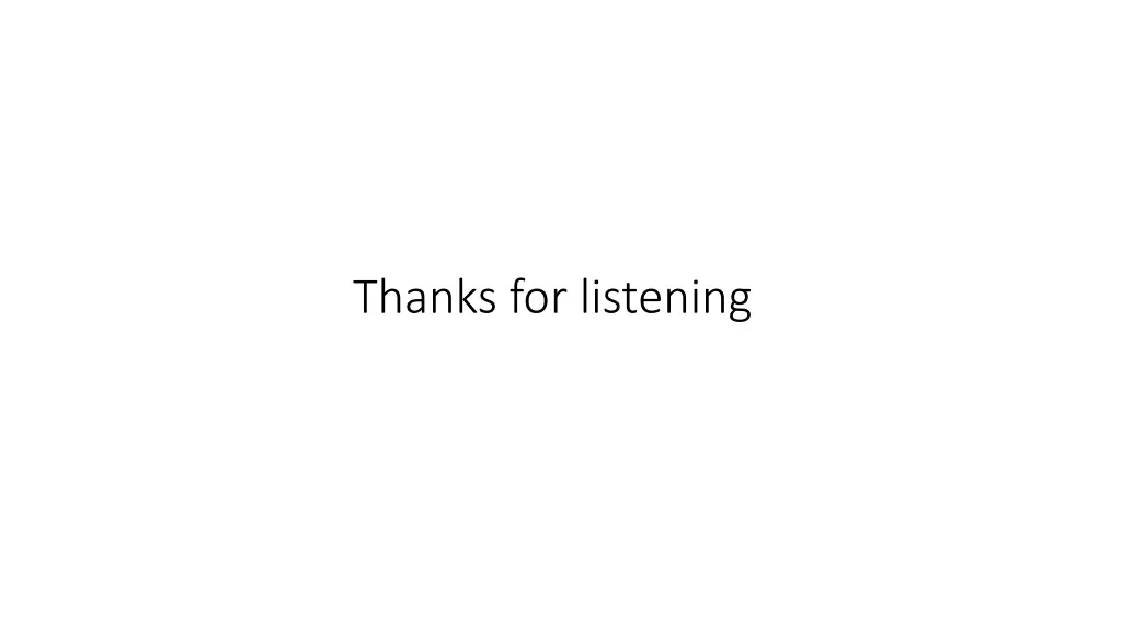 thanks for listening