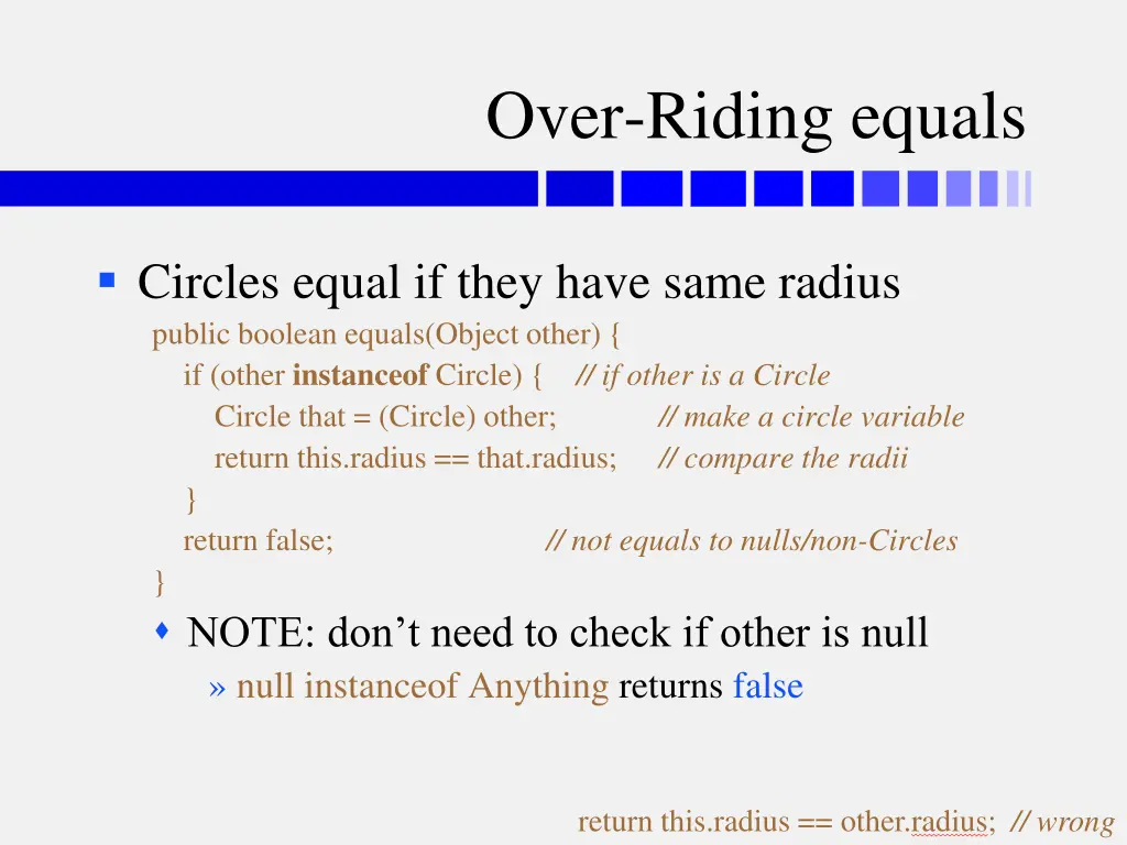 over riding equals 1