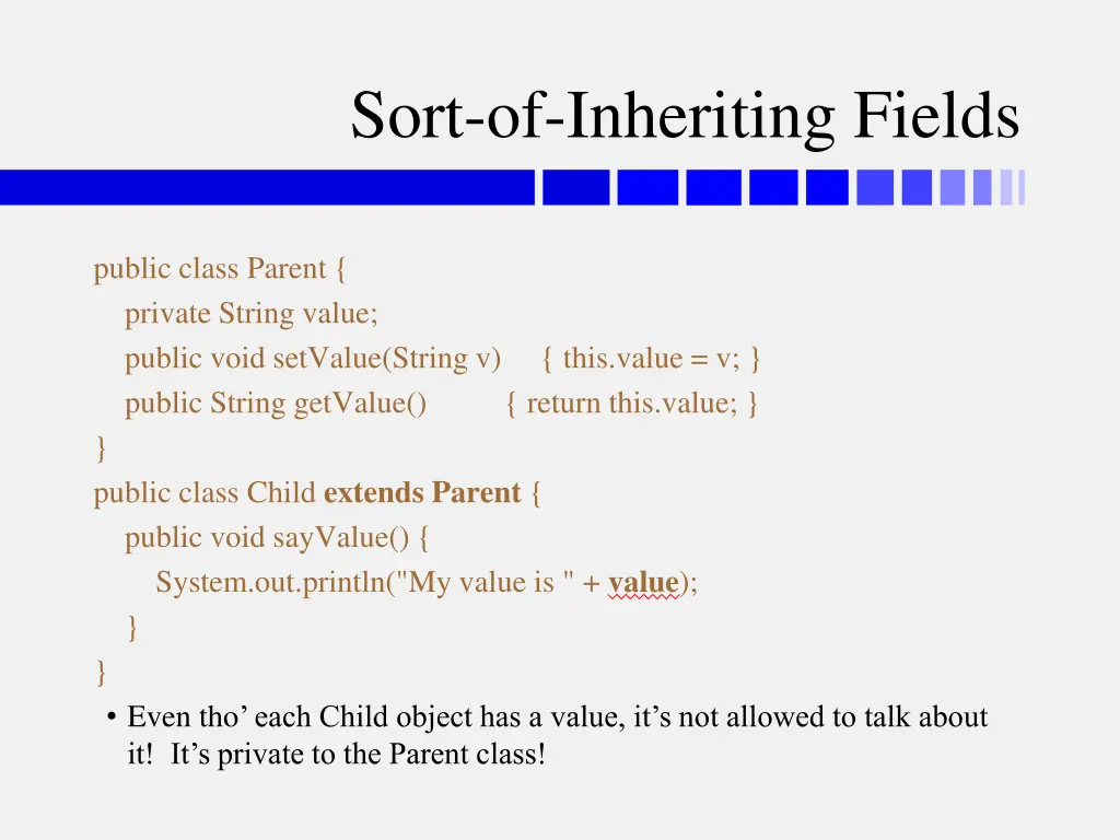 sort of inheriting fields