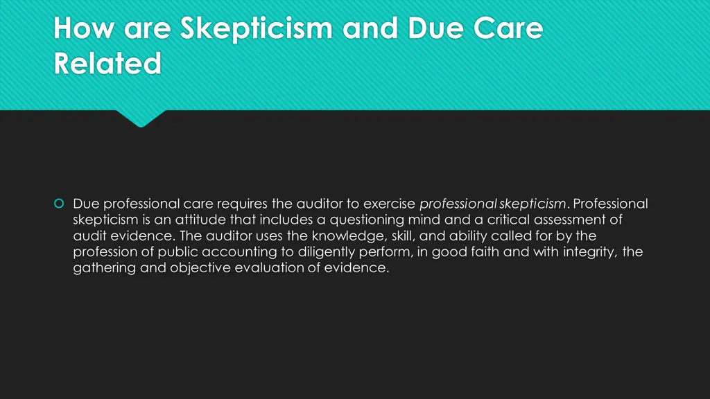 how are skepticism and due care related