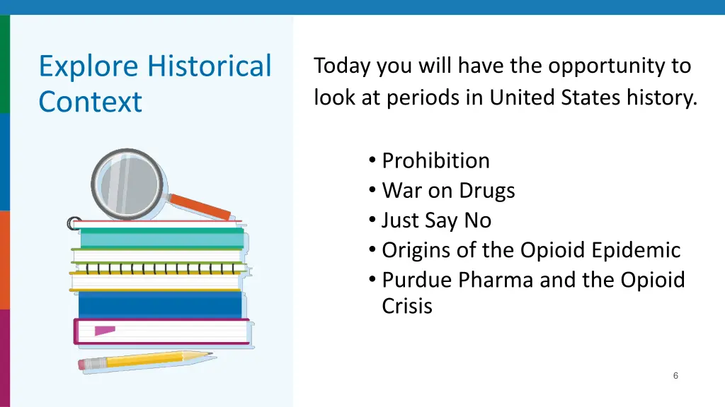 explore historical context