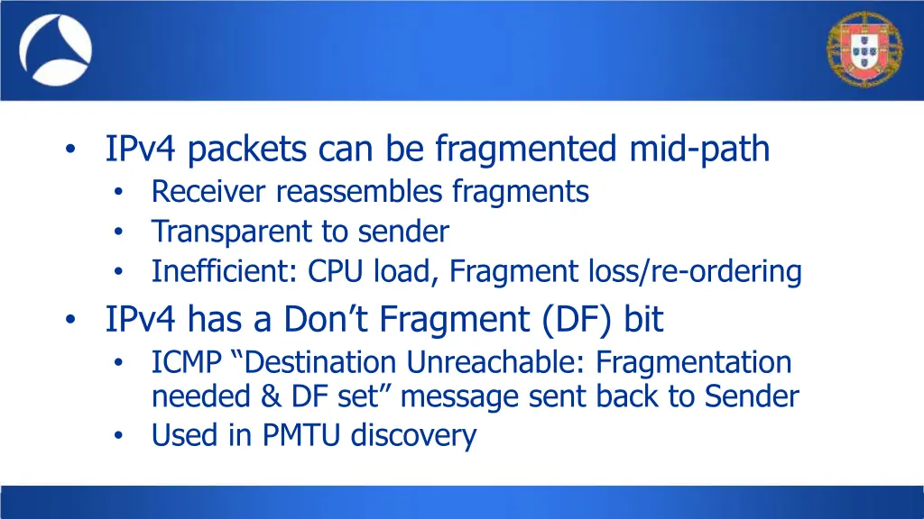 ipv4 packets can be fragmented mid path receiver