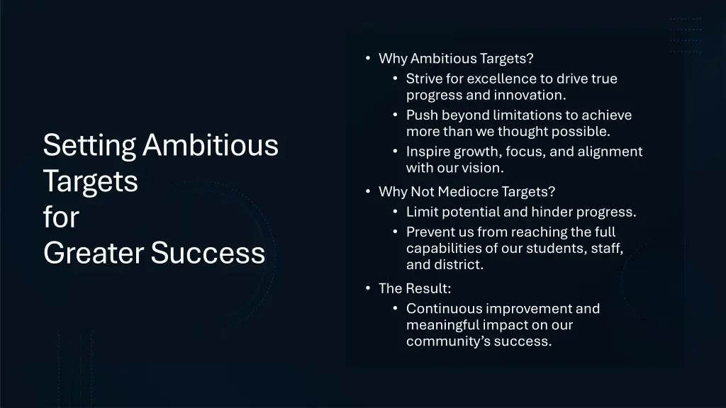 why ambitious targets strive for excellence