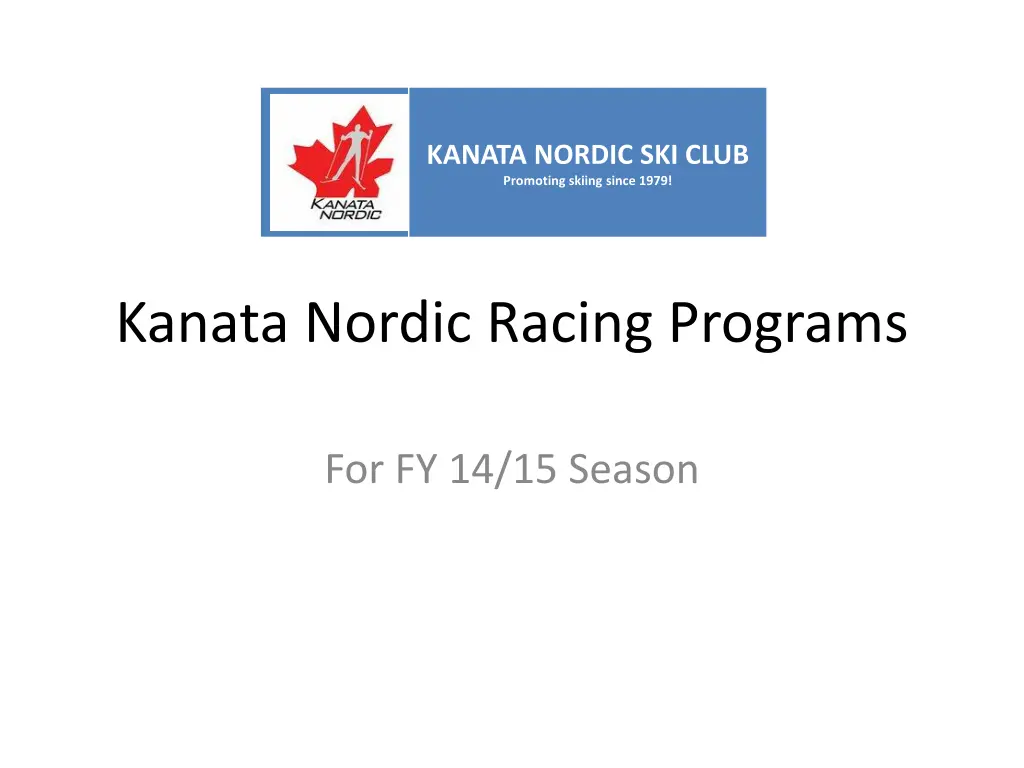 kanata nordic ski club promoting skiing since 1979