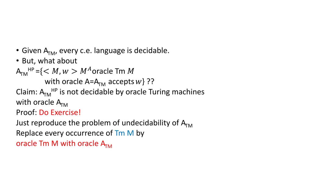 given a tm every c e language is decidable 3
