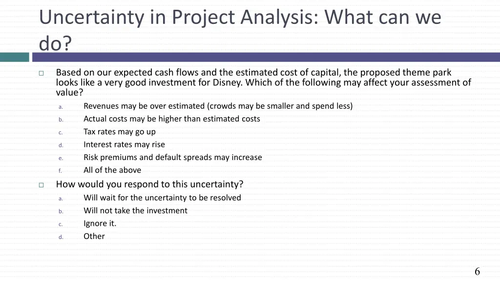 uncertainty in project analysis what can we do