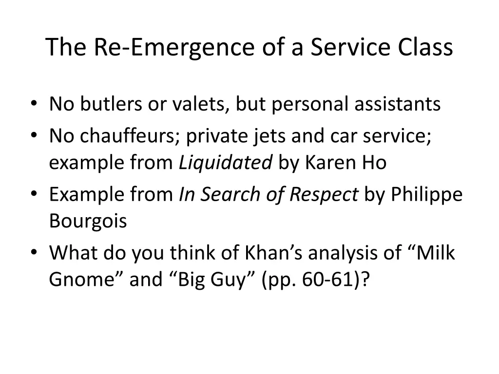 the re emergence of a service class