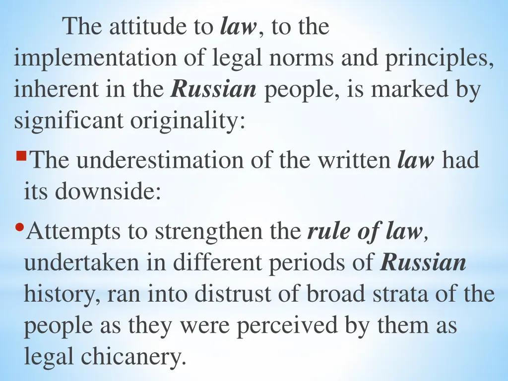 the attitude to law to the implementation