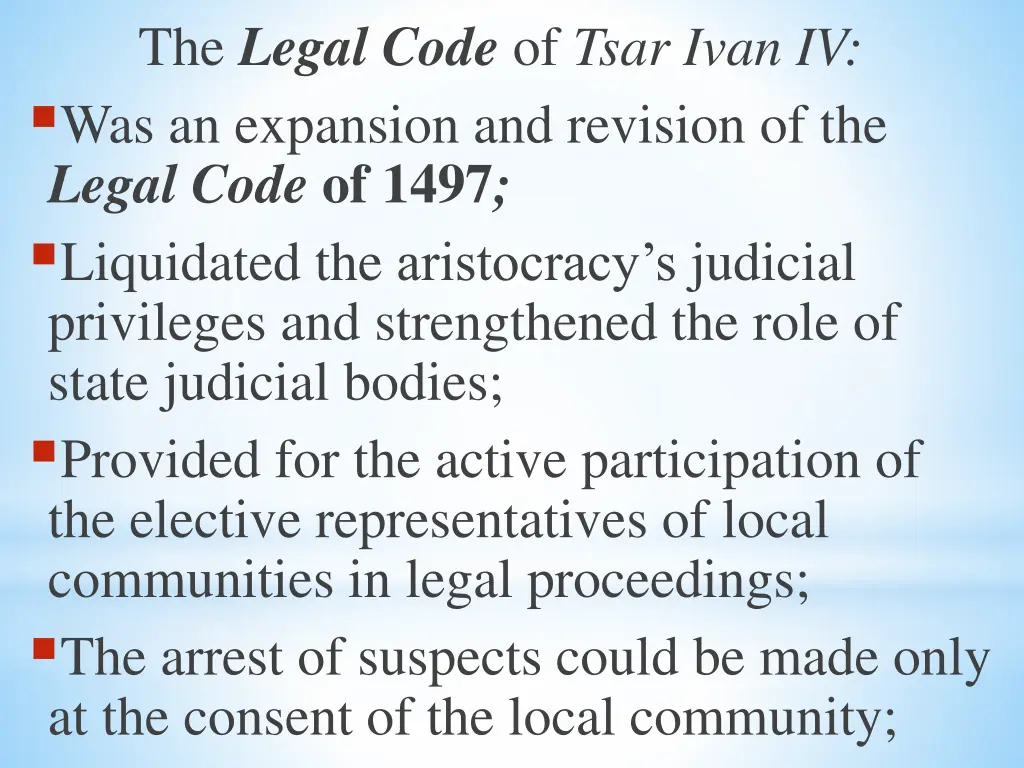 the legal code of tsar ivan iv was an expansion