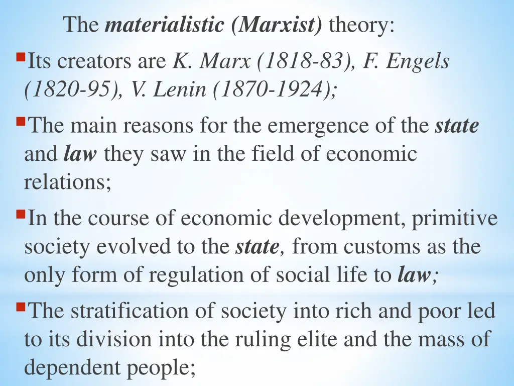 the materialistic marxist theory its creators