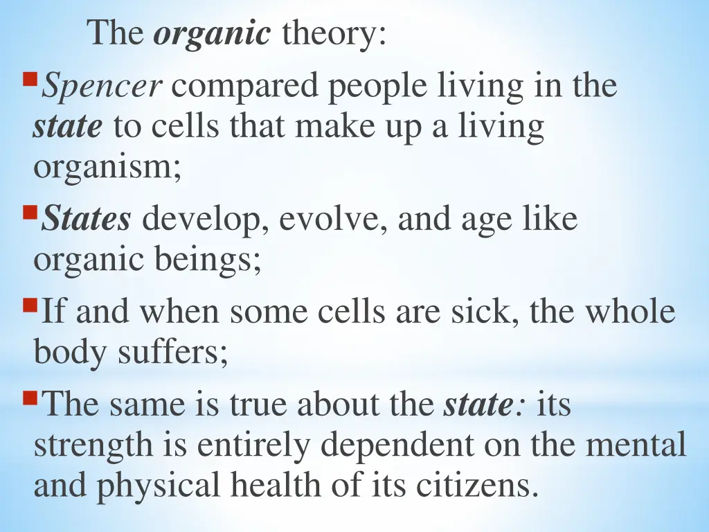 the organic theory spencer compared people living