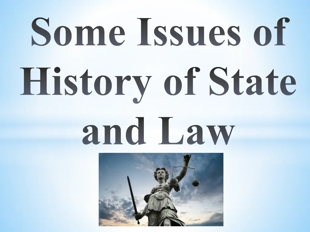 some issues of history of state and law