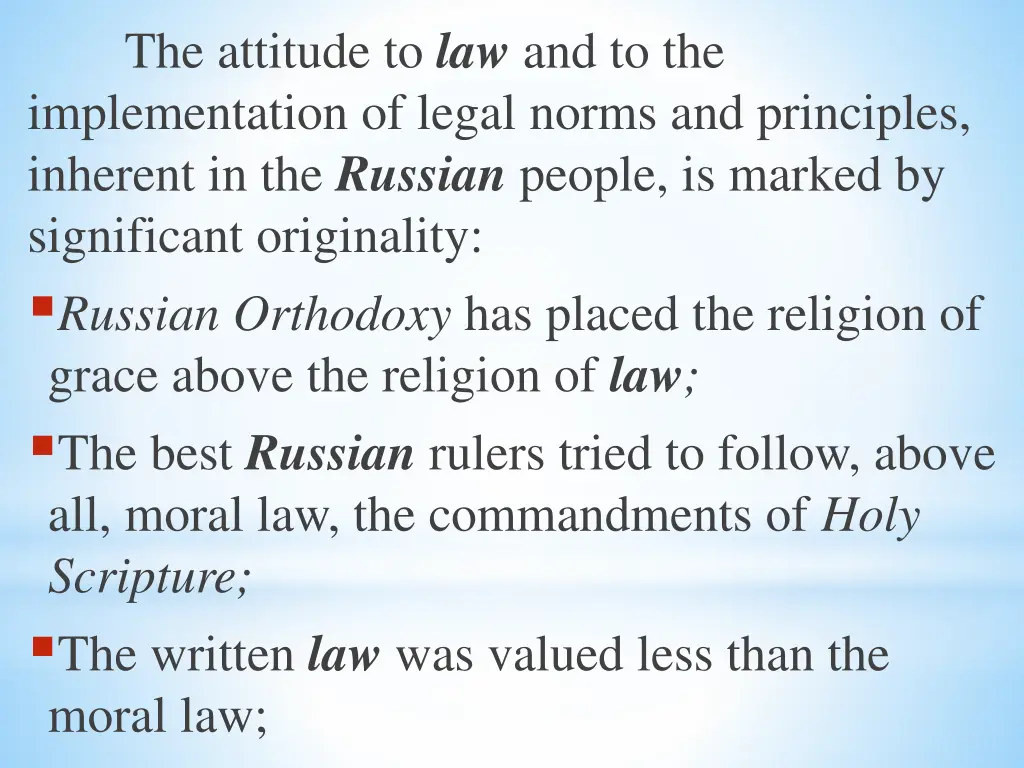 the attitude to law and to the implementation