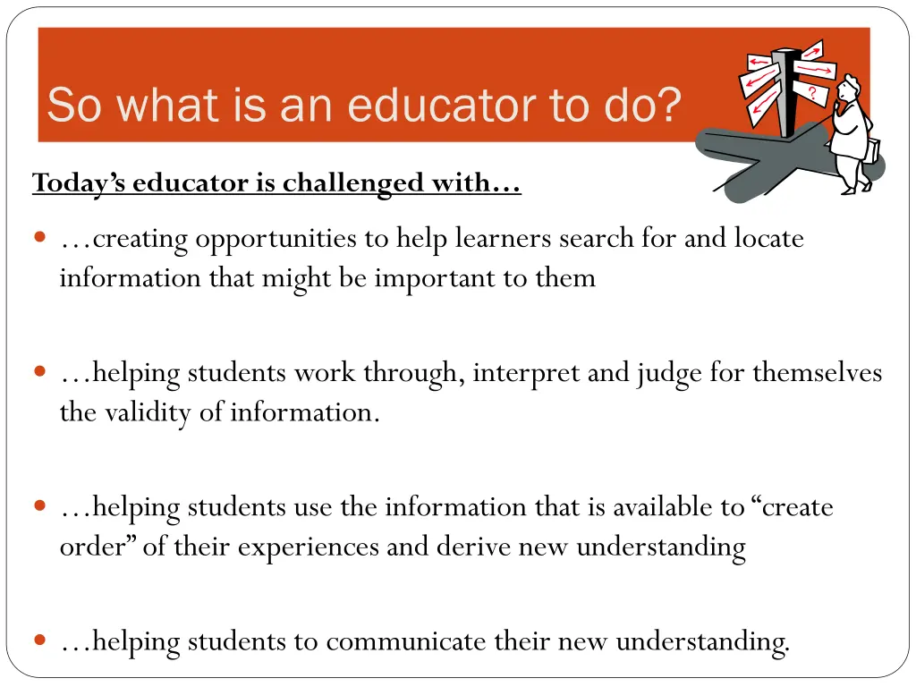 so what is an educator to do