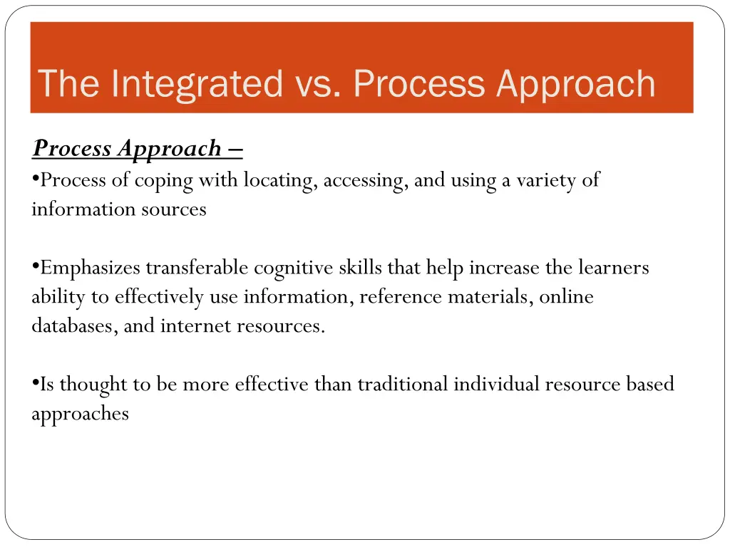the integrated vs process approach 1
