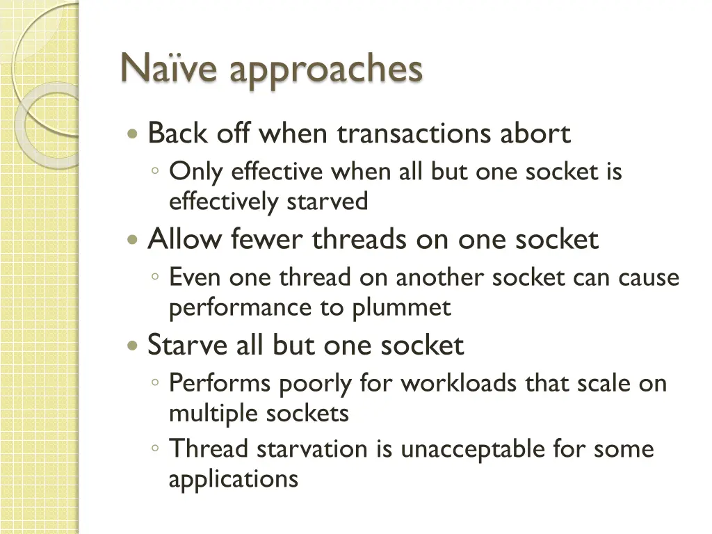 na ve approaches
