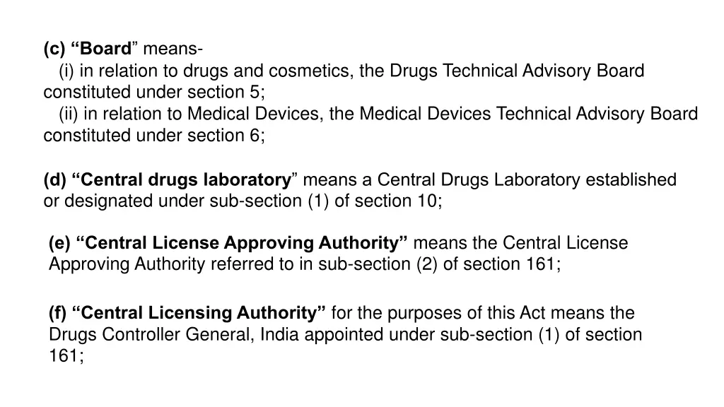 c board means i in relation to drugs