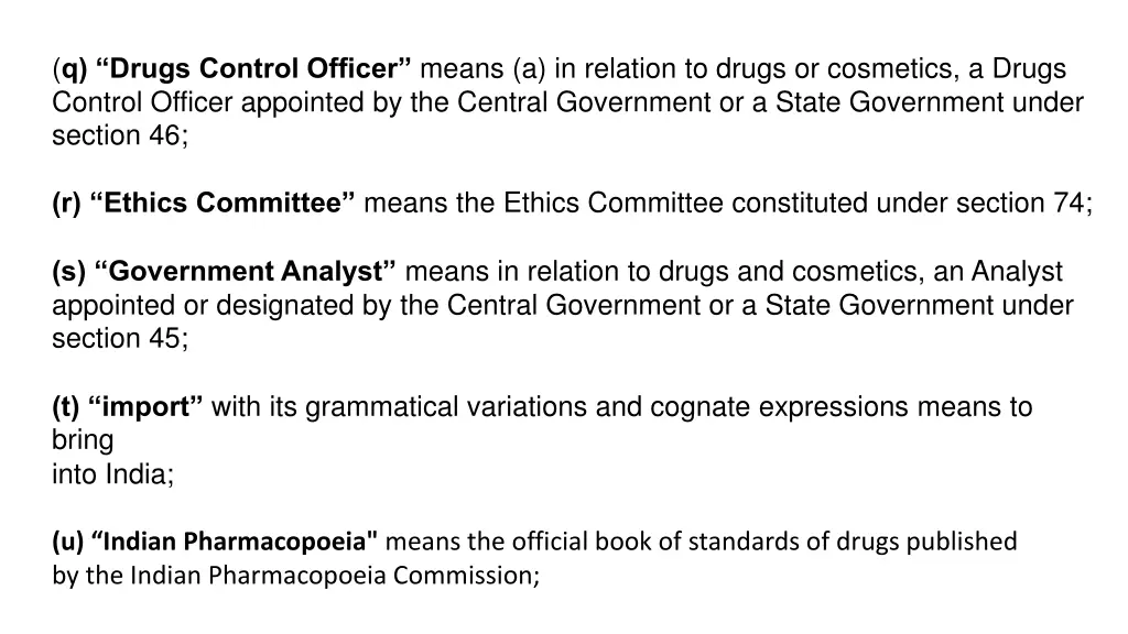 q drugs control officer means a in relation