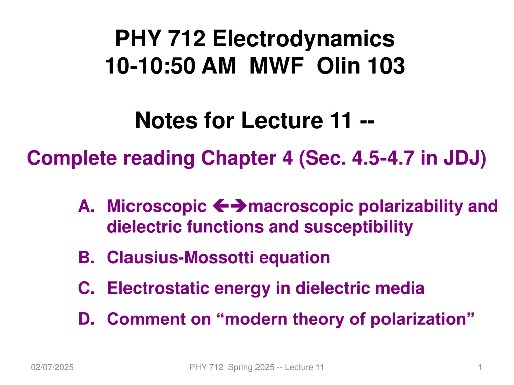 phy 712 electrodynamics 10 10 50 am mwf olin 103