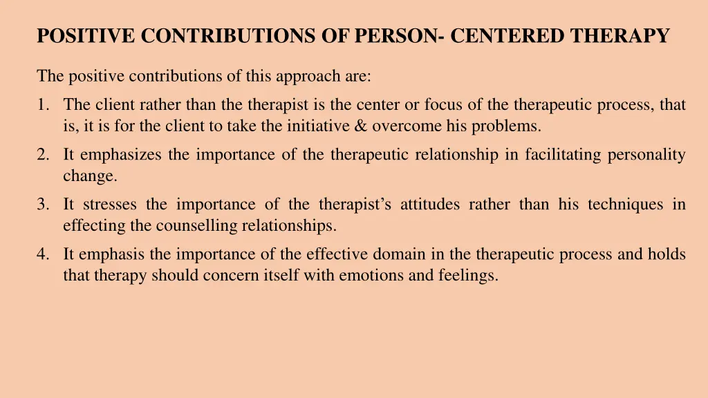 positive contributions of person centered therapy