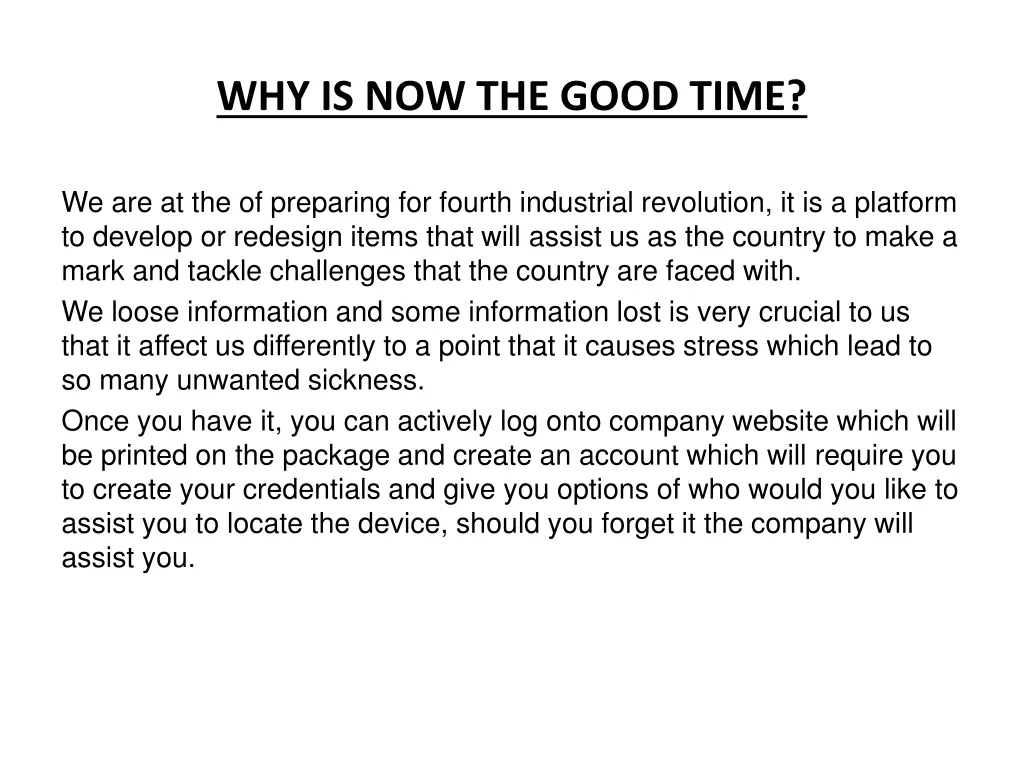 why is now the good time