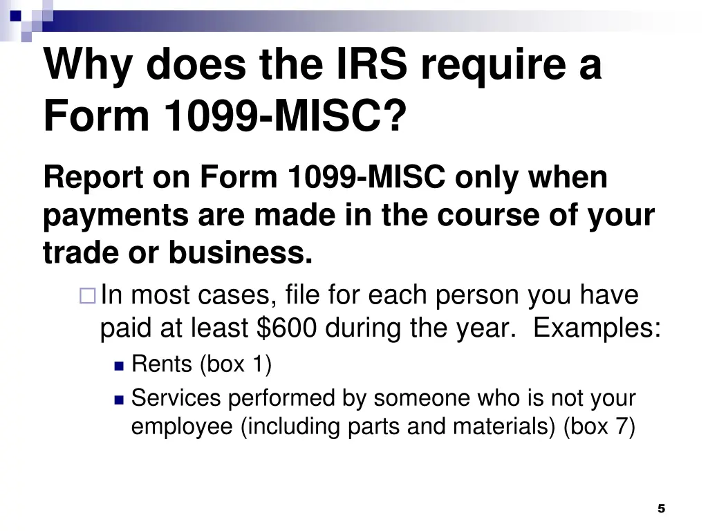 why does the irs require a form 1099 misc 1
