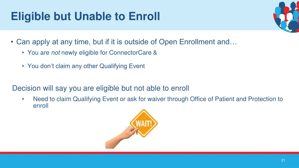 eligible but unable to enroll