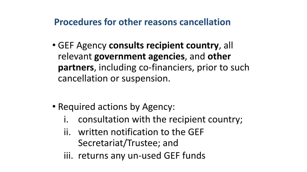 procedures for other reasons cancellation