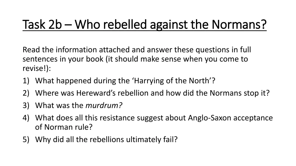 task 2b task 2b who rebelled against the normans