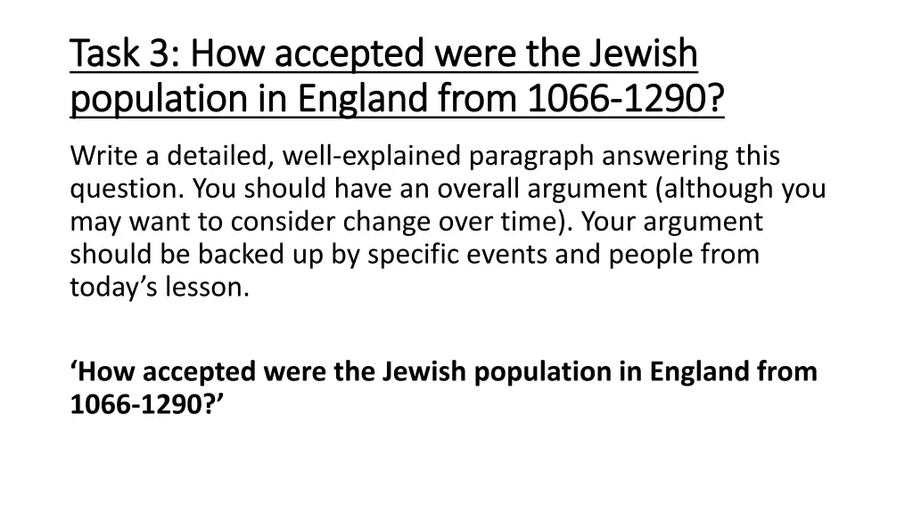 task 3 how accepted were the jewish task