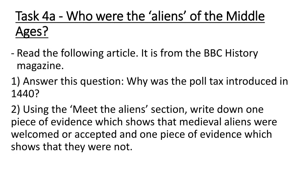 task 4a task 4a who were the aliens of the middle