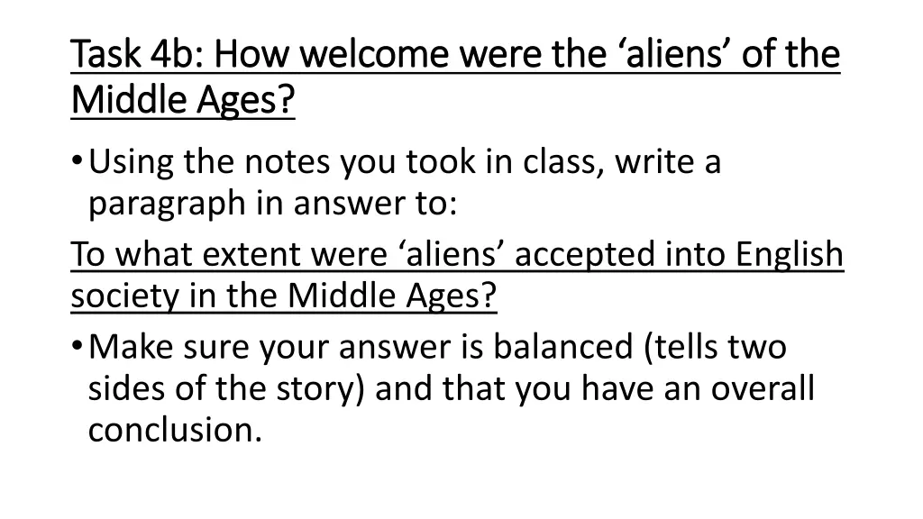 task 4b how welcome were the aliens of the task