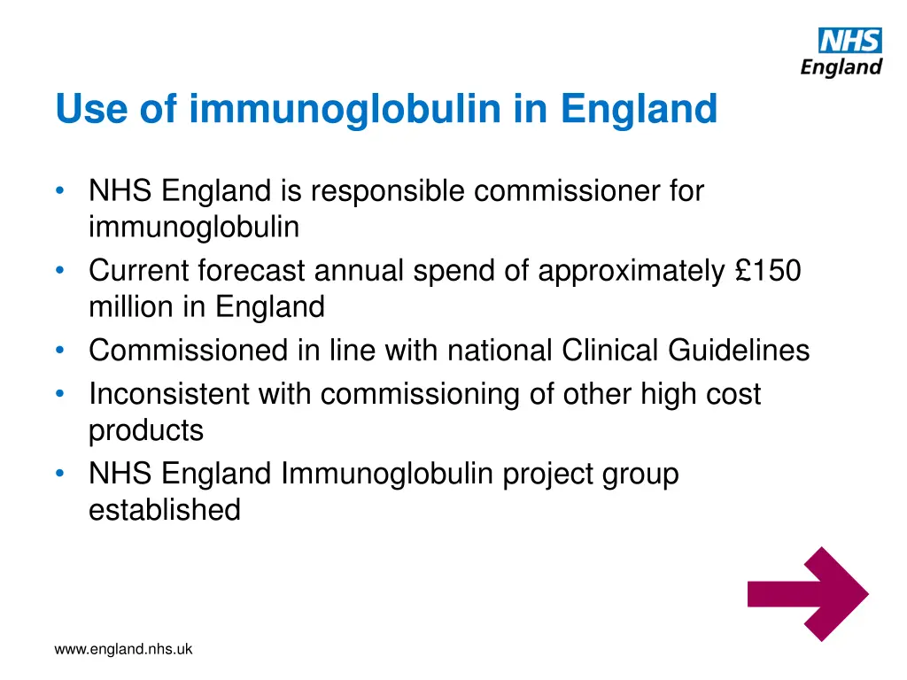 use of immunoglobulin in england