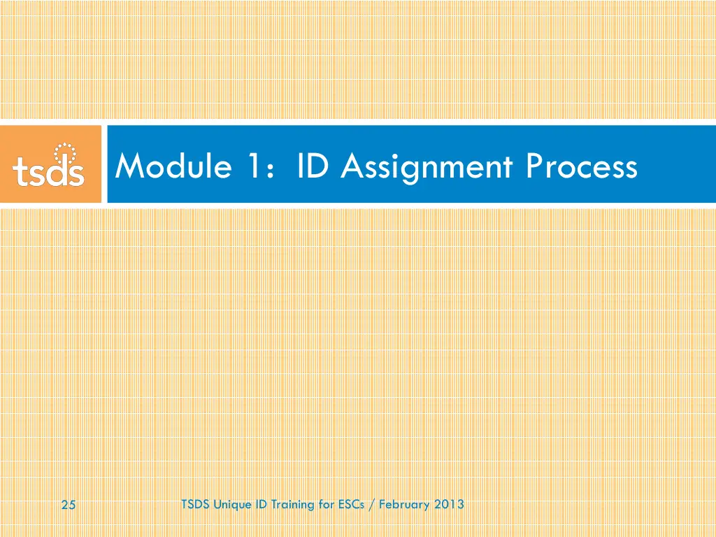 module 1 id assignment process