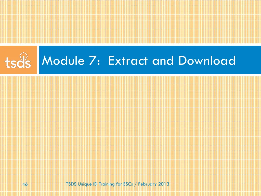 module 7 extract and download