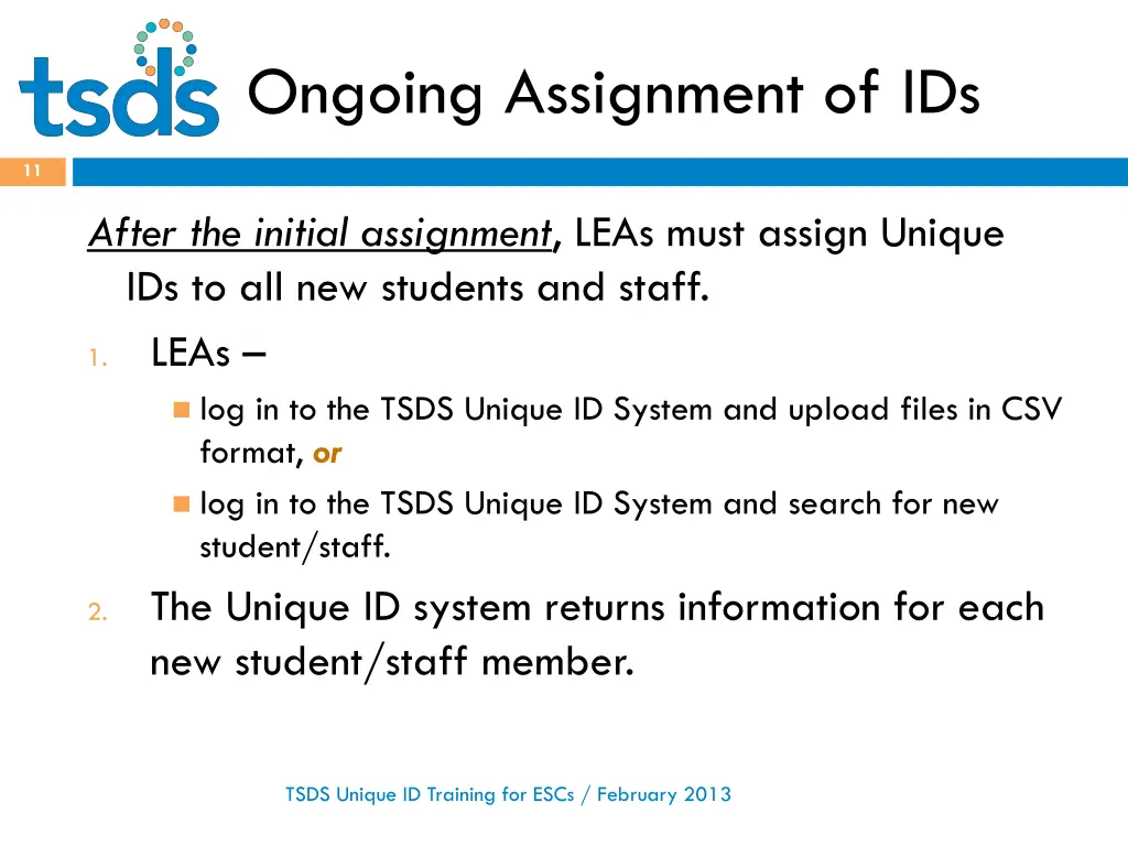 ongoing assignment of ids